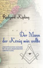 Der Mann, der König sein wollte Cover des Buches Der Mann, der König sein wollte (ISBN: 9783732299294)