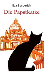 Die Papstkatze Cover des Buches Die Papstkatze (ISBN: 9783732328321)