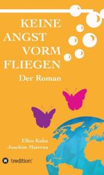 Keine Angst vorm Fliegen Cover des Buches Keine Angst vorm Fliegen (ISBN: 9783732359691)