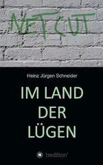 Im Land der Lügen Cover des Buches Im Land der Lügen (ISBN: 9783732363582)