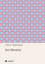 Der Moralist Cover des Buches Der Moralist (ISBN: 9783732374861)