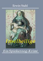 Inselheilige Cover des Buches Inselheilige (ISBN: 9783732376001)