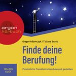 Finde deine Berufung Cover des Buches Finde deine Berufung (ISBN: 9783732405565)