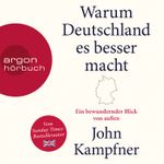 Warum Deutschland es besser macht Cover des Buches Warum Deutschland es besser macht (ISBN: 9783732455966)