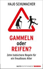 Gammeln oder reifen? Cover des Buches Gammeln oder reifen? (ISBN: 9783732501434)