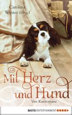 Mit Herz und Hund Cover des Buches Mit Herz und Hund (ISBN: 9783732503827)