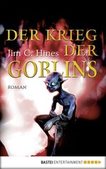 Der Krieg der Goblins Cover des Buches Der Krieg der Goblins (ISBN: 9783732509294)