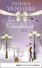 Die Weihnachtsbraut Cover des Buches Die Weihnachtsbraut (ISBN: 9783732516926)