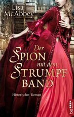 Der Spion mit dem Strumpfband Cover des Buches Der Spion mit dem Strumpfband (ISBN: 9783732535958)