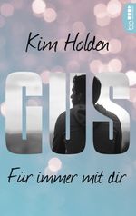 Gus - Für immer mit dir Cover des Buches Gus - Für immer mit dir (ISBN: 9783732543281)