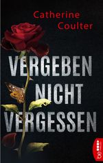 Vergeben, nicht vergessen Cover des Buches Vergeben, nicht vergessen (ISBN: 9783732544905)