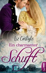 Ein charmanter Schuft Cover des Buches Ein charmanter Schuft (ISBN: 9783732555147)