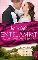 Entflammt von deiner Liebe Cover des Buches Entflammt von deiner Liebe (ISBN: 9783732557790)
