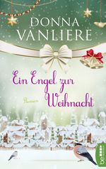 Ein Engel zur Weihnacht Cover des Buches Ein Engel zur Weihnacht (ISBN: 9783732568888)