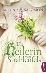Die Heilerin vom Strahlenfels Cover des Buches Die Heilerin vom Strahlenfels (ISBN: 9783732568918)
