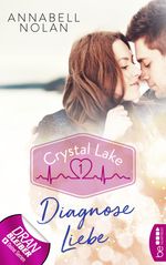 Crystal Lake – Diagnose Liebe Cover des Buches Crystal Lake – Diagnose Liebe (ISBN: 9783732572502)