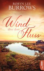 Wind über dem Fluss Cover des Buches Wind über dem Fluss (ISBN: 9783732585502)