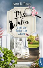 Miss Julia und die Reise ins Glück Cover des Buches Miss Julia und die Reise ins Glück (ISBN: 9783732585540)