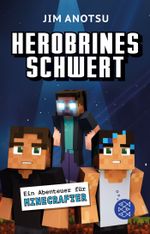 Herobrines Schwert Cover des Buches Herobrines Schwert (ISBN: 9783733503338)