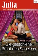 Die gestohlene Braut des Scheich (Julia) Cover des Buches Die gestohlene Braut des Scheich (Julia) (ISBN: 9783733700669)