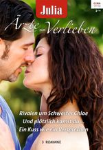 Julia Ärzte zum Verlieben Band 65 Cover des Buches Julia Ärzte zum Verlieben Band 65 (ISBN: 9783733702700)