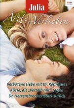 Julia Ärzte zum Verlieben Band 68 Cover des Buches Julia Ärzte zum Verlieben Band 68 (ISBN: 9783733702748)