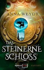 Das steinerne Schloss Cover des Buches Das steinerne Schloss (ISBN: 9783733711887)