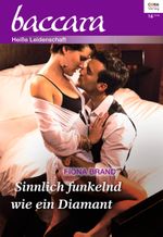 Sinnlich funkelnd wie ein Diamant (Baccara) Cover des Buches Sinnlich funkelnd wie ein Diamant (Baccara) (ISBN: 9783733720605)
