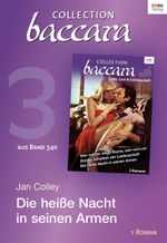 Collection Baccara Band 340 - Titel 3: Die heiße Nacht in seinen Armen Cover des Buches Collection Baccara Band 340 - Titel 3: Die heiße Nacht in seinen Armen (ISBN: 9783733722838)