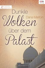Dunkle Wolken über dem Palast: Digital Edition Cover des Buches Dunkle Wolken über dem Palast: Digital Edition (ISBN: 9783733743048)