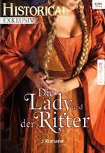 Historical Exclusiv Band 47 Cover des Buches Historical Exclusiv Band 47 (ISBN: 9783733760625)