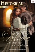 Die Braut des stolzen Kriegers (Historical Gold 282) Cover des Buches Die Braut des stolzen Kriegers (Historical Gold 282) (ISBN: 9783733761639)