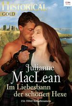 Im Liebesbann der schönen Hexe (Historical Gold 289) Cover des Buches Im Liebesbann der schönen Hexe (Historical Gold 289) (ISBN: 9783733761752)