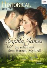 Sie sehen mit dem Herzen, Mylord! Cover des Buches Sie sehen mit dem Herzen, Mylord! (ISBN: 9783733763411)