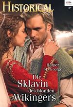 Die Sklavin des blonden Wikingers (Historical 336) Cover des Buches Die Sklavin des blonden Wikingers (Historical 336) (ISBN: 9783733768133)