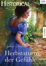 Herbststurm der Gefühle (Historical) Cover des Buches Herbststurm der Gefühle (Historical) (ISBN: 9783733769888)