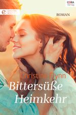 Bittersüße Heimkehr Cover des Buches Bittersüße Heimkehr (ISBN: 9783733772895)