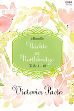 Nächte in Northbridge (18-teilige Serie): Digital Edition Cover des Buches Nächte in Northbridge (18-teilige Serie): Digital Edition (ISBN: 9783733774417)