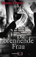 Die brennende Frau Cover des Buches Die brennende Frau (ISBN: 9783733784720)