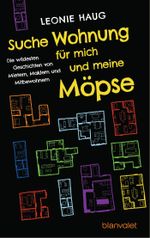 Suche Wohnung für mich und meine Möpse Cover des Buches Suche Wohnung für mich und meine Möpse (ISBN: 9783734100062)