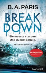 Breakdown - Sie musste sterben. Und du bist schuld Cover des Buches Breakdown - Sie musste sterben. Und du bist schuld (ISBN: 9783734102646)