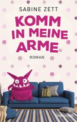Komm in meine Arme Cover des Buches Komm in meine Arme (ISBN: 9783734103018)