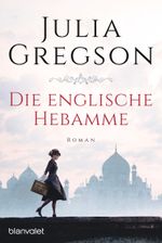 Die englische Hebamme Cover des Buches Die englische Hebamme (ISBN: 9783734104800)