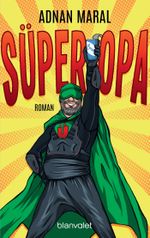 Süperopa Cover des Buches Süperopa (ISBN: 9783734105050)