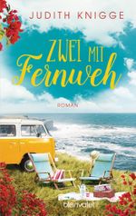 Zwei mit Fernweh Cover des Buches Zwei mit Fernweh (ISBN: 9783734108068)
