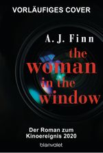 The Woman in the Window - Was hat sie wirklich gesehen? Cover des Buches The Woman in the Window - Was hat sie wirklich gesehen? (ISBN: 9783734108334)