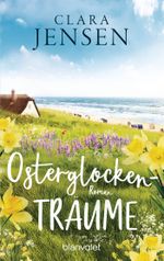Osterglockenträume Cover des Buches Osterglockenträume (ISBN: 9783734108679)