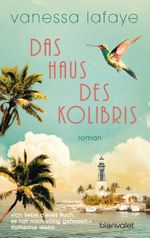 Das Haus des Kolibris Cover des Buches Das Haus des Kolibris (ISBN: 9783734109362)