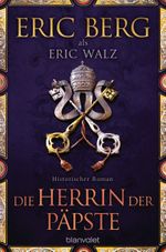 Die Herrin der Päpste Cover des Buches Die Herrin der Päpste (ISBN: 9783734111143)