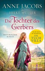 Die Tochter des Gerbers Cover des Buches Die Tochter des Gerbers (ISBN: 9783734111228)